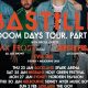 Get Bastille Tickets 2024: Tour Dates &amp; Info! | Hubbastille: Explore the Fusion of Culture, Music & Creativity