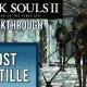 Lost Bastille Walkthrough: Conquer The Fortress (Dark Souls 2) | Hubbastille: Explore the Fusion of Culture, Music & Creativity