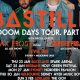 Get Ready! Bastille Tour USA: Dates & Tickets | Hubbastille: Explore the Fusion of Culture, Music & Creativity