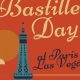 Celebrate Bastille Day Like Paris: Las Vegas Style! | Hubbastille: Explore the Fusion of Culture, Music & Creativity