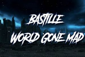 Lyrics: World Gone Mad - Bastille's Broken World? Hubbastille: Explore the Fusion of Culture, Music & Creativity Lyrics: World Gone Mad - Bastille's Broken World? | Hubbastille: Explore the Fusion of Culture, Music & Creativity