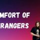 Decoding "Comfort of Strangers" Bastille Lyrics Meaning + Analysis | Hubbastille: Explore the Fusion of Culture, Music & Creativity