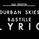 Unlocking Bastille's Durban Skies Lyrics: Meaning &amp; Analysis | Hubbastille: Explore the Fusion of Culture, Music & Creativity