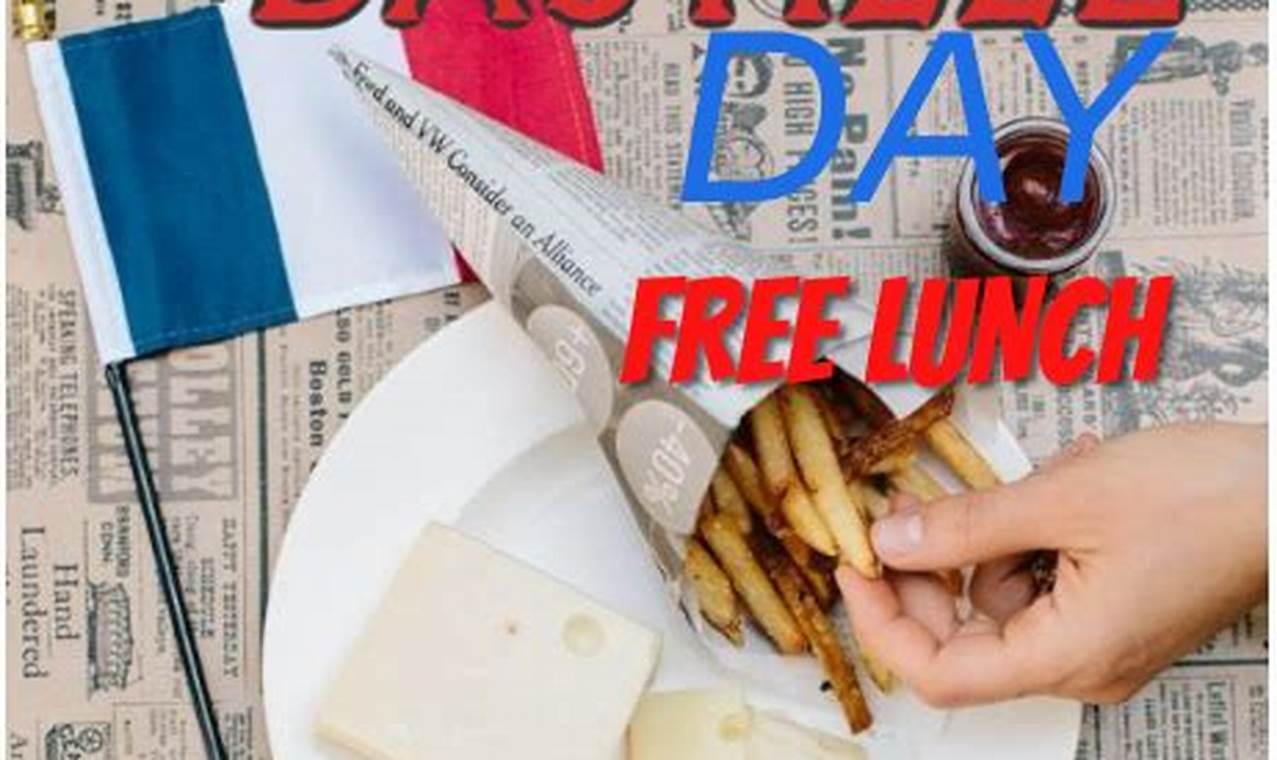 Celebrate Bastille Day Lunch: French Feast &amp; Festivities | Hubbastille: Explore the Fusion of Culture, Music & Creativity